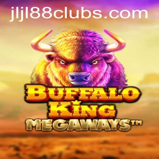 Discovering BuffaloKing: An Engaging Adventure with JLJL88.COM